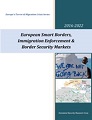 Smart Borders, Immigration Enforcement & Border Security Markets in Europe - 2017-2022
